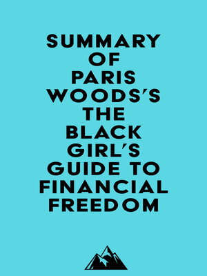 cover image of Summary of Paris Woods's the Black Girl's Guide to Financial Freedom